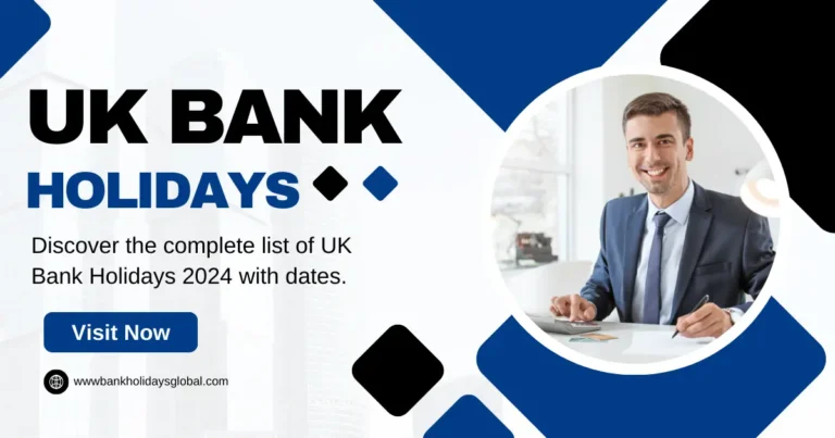 UK Bank Holidays in 2024: Comprehensive List and Dates